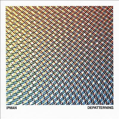 Ipman : Depatterning CD (2015)