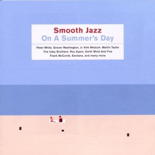 Various Artists : Smooth Jazz on a Summers Day Vol.1 CD Pre-Owned