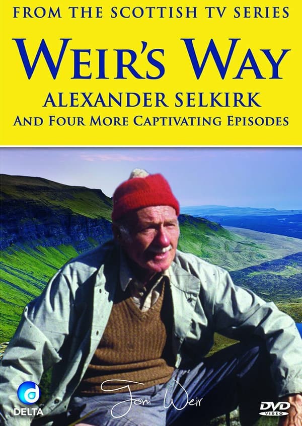 Weir's Way: Alexander Selkirk – 5 Afsnit STV Scottish DVD