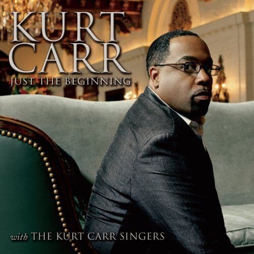 Kurt Carr : Just the Beginning [us Import] CD (2008) Pre-Owned
