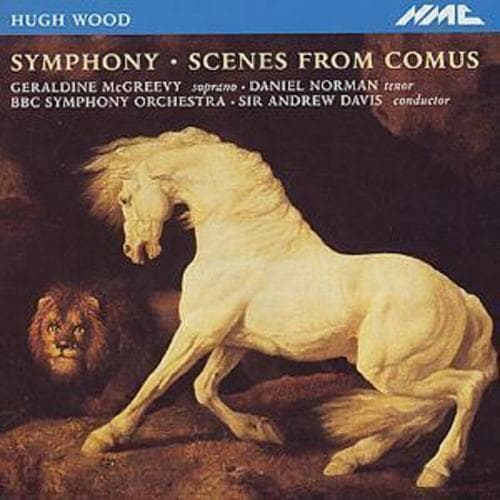 Hugh Wood : Symphonoy - Scenes From Comus CD (2001)
