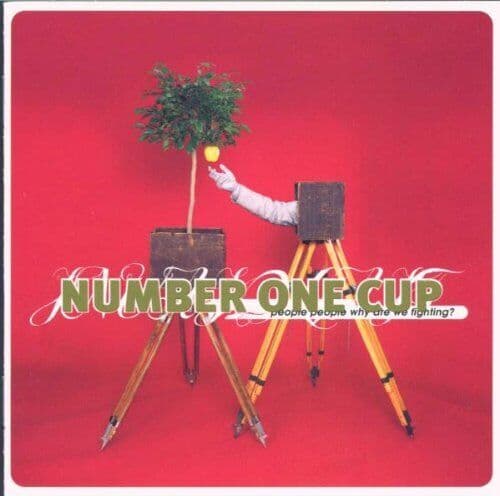 Number One Cup : People People Why Are We Fighting CD (2009) Pre-Owned