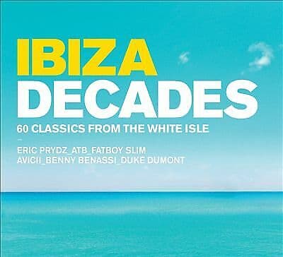 Various Artists : Ibiza Decades: 60 Classics from the White Isle CD 3 discs Pre-Owned