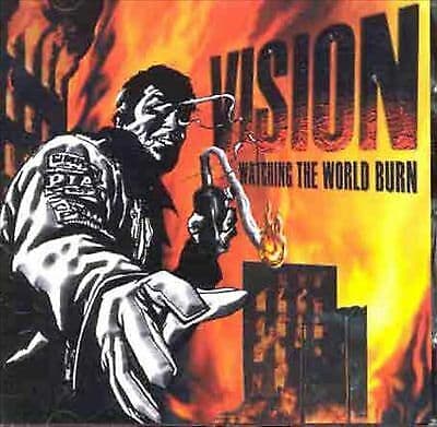 Vision : Watching The World Burn CD (2000) Pre-Owned