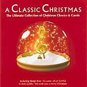 Various Composers : A Classic Christmas CD (2001) Pre-Owned