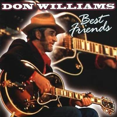 Don Williams : Best Friends CD (2002) Pre-Owned