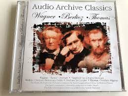 Various Artists : Wagner, Berlioz, Thomas (Audio Archive C CD Pre-Owned
