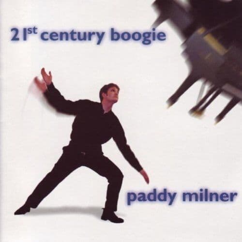 Paddy Milner : 21st Century Boogie CD Pre-Owned