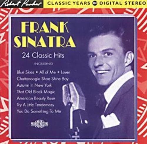 Frank Sinatra : 24 Classics Hits CD (2001) Pre-Owned