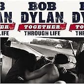 Bob Dylan : Together Through Life CD (2009) Pre-Owned