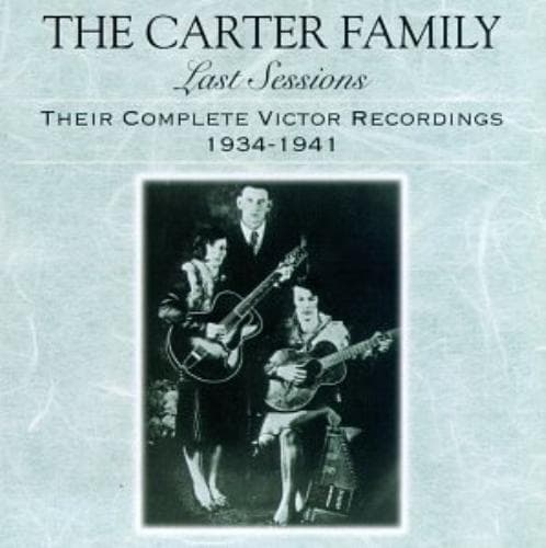 Carter Family : Last Session CD Pre-Owned
