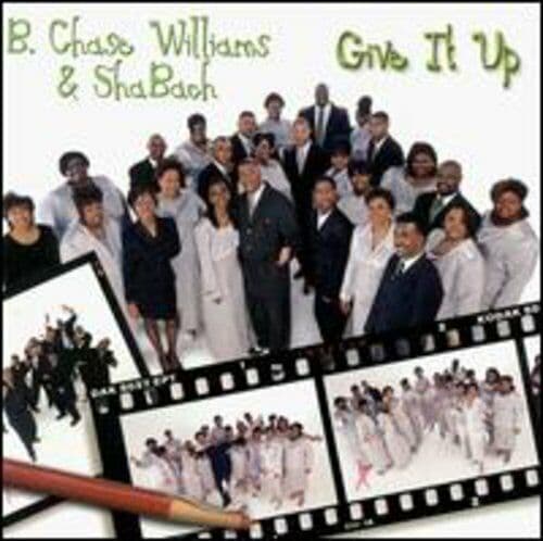 B.Chase Williams & Shabach : Give It Up CD Pre-Owned