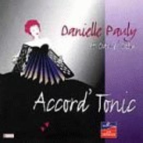 Danielle Pauly : Accord Tonic CD Pre-Owned