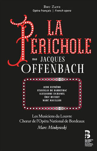 Jacques Offenbach : Jacques Offenbach: La Périchole CD with Book 2 discs (2019)