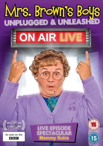 Mrs. Brown's Boys: Unplugged & Unleashed - On Air Live (DVD)