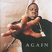 The Notorious B.I.G. : Born Again CD (2005) Pre-Owned