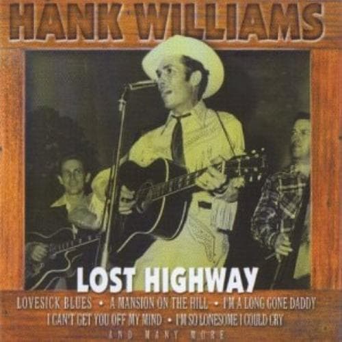 Hank Williams : Lost Highway CD (2000) Pre-Owned