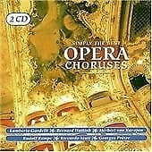 Various Artists : Simply the Best - Opera Choruses CD Pre-Owned