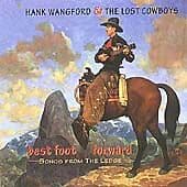 Hank Wangford : Best Foot Forward CD (2003) Pre-Owned