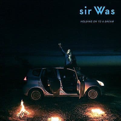 Sir Was : Holding On to a Dream CD (2019) Pre-Owned
