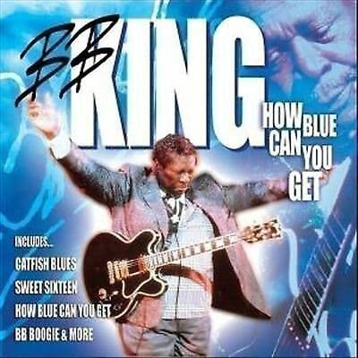 B.B. King : How Blue Can You Get CD (2005) Pre-Owned