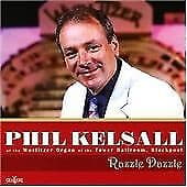 Phil Kelsall : Razzle Dazzle CD (2006) Pre-Owned