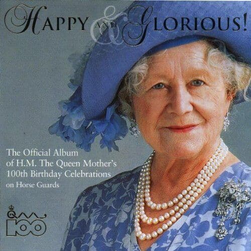 Various Artists : Happy and Glorious - Queen Mothers 100th CD Pre-Owned