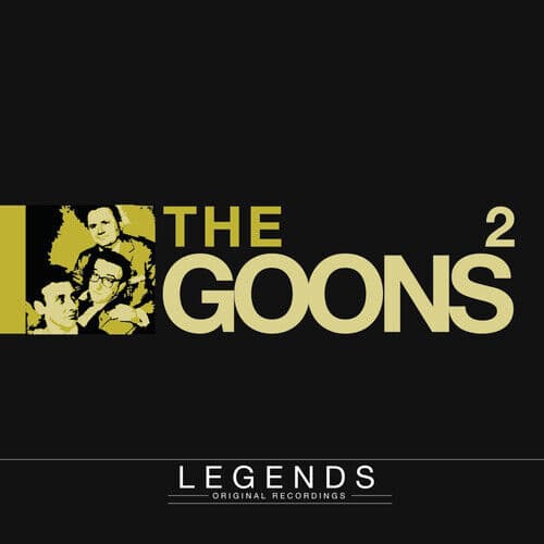 The Goons : Legends: Original Recordings - Volume 2 CD (2012) Pre-Owned