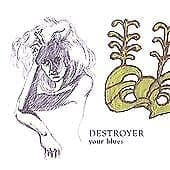 Destroyer : Your Blues CD (2012) Pre-Owned