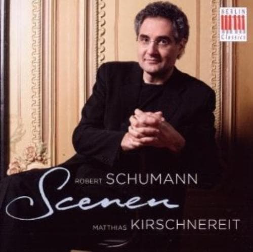 Robert Schumann : Robert Schumann: Scenes CD (2010)