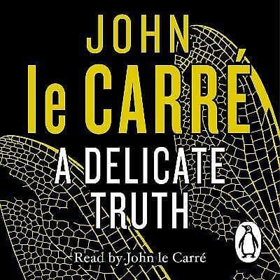 le Carr, John : A Delicate Truth CD Pre-Owned
