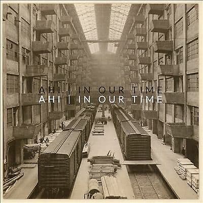 AHI : In Our Time CD Pre-Owned
