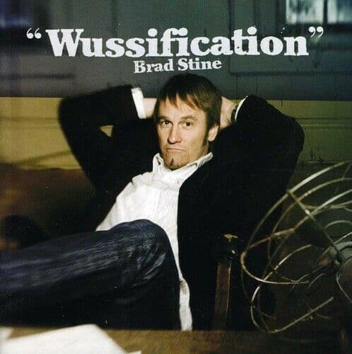 Brad Stine : Wussification CD Pre-Owned