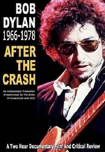 Bob Dylan: After The Crash - 1966-78 DVD (2006) Bob Dylan Cert E Pre-Owned Region 2