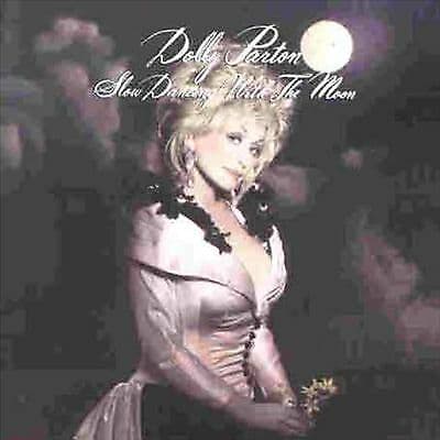 Dolly Parton : Slow Dancing With the Moon CD Pre-Owned