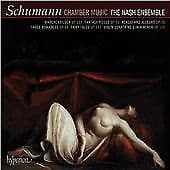 The Nash Ensemble : Schumann: Chamber Music (Hyperion: CDA67 CD