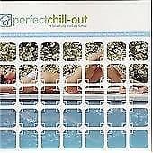 Perfect Chill Out CD (1999) Pre-Owned