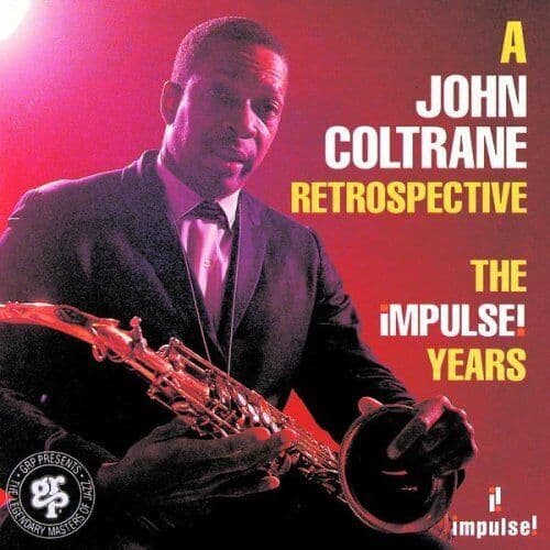 A John Coltrane Retrospective: The Impul CD Pre-Owned