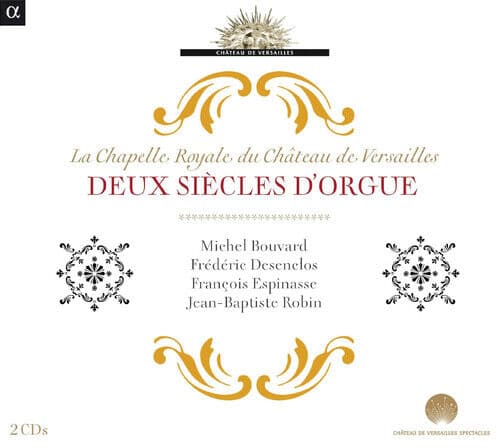 Michel Bouvard : Deux Siecles D'orgue CD 2 discs (2013)