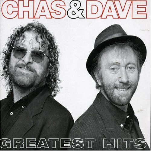 Chas and Dave : Greatest Hits CD (2005) Pre-Owned