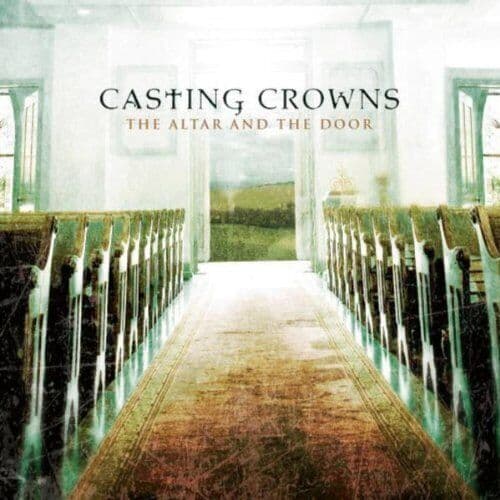 Casting Crowns : The Altar and the Door CD Pre-Owned