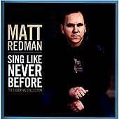 Matt Redman : Sing Like Never Before: The Essential Co CD Pre-Owned