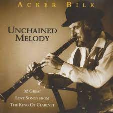 Acker Bilk - Unchained Melody: 32 Great CD Pre-Owned