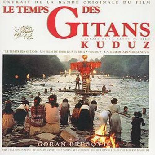 Goran Bregovic : Le Temps Des Gitans Kuduz: EXTRAIT DE LA BANDE ORIGINALE DU Pre-Owned