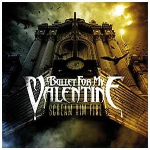 Bullet for My Valentine : Scream Aim Fire CD (2008) Pre-Owned