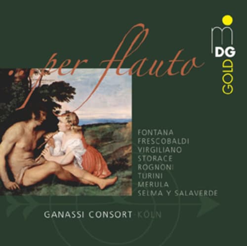 Ganassi Consort Koln : ...Per Flauto CD (2011)
