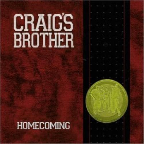 Craigs Brother : Homecoming CD Pre-Owned