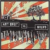 Art Brut : Art Brut Vs. Satan CD (2009) Pre-Owned