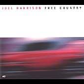 Joel Harrison : Free Country CD (2007) Pre-Owned