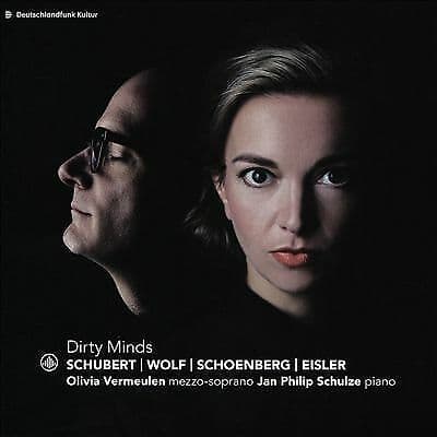 Franz Schubert : Schubert/Wolf/Schoenberg/Eisler: Dirty Minds CD (2020)